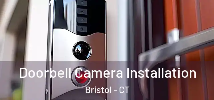  Doorbell Camera Installation Bristol - CT