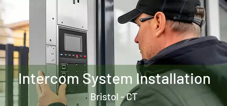  Intercom System Installation Bristol - CT