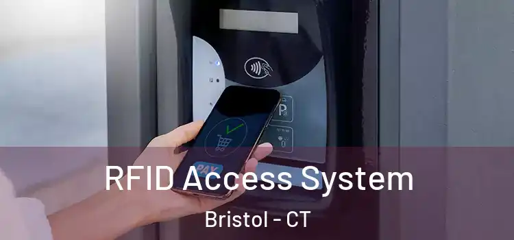 RFID Access System Bristol - CT